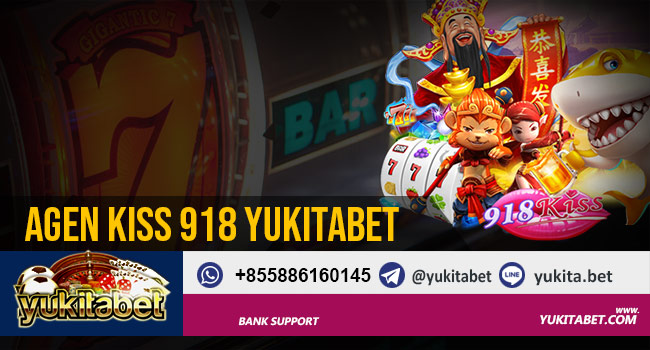 agen-kiss-918-yukitabet